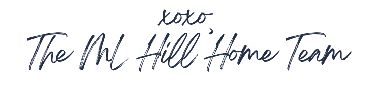 Hand written navy blue text that reads "xoxo, The ML Hill Home Team", on white background.